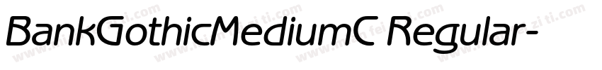 BankGothicMediumC Regular字体转换
